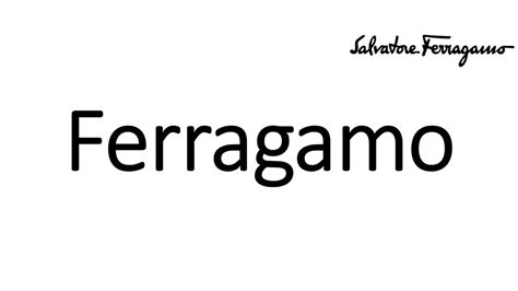 salvatore ferragamo pronunciation|salvatore ferragamo pronunciation guide.